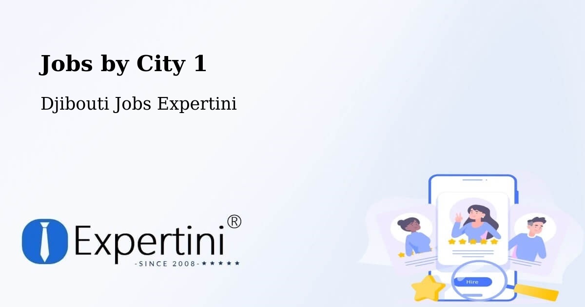 City Jobs in Djibouti - Expertini