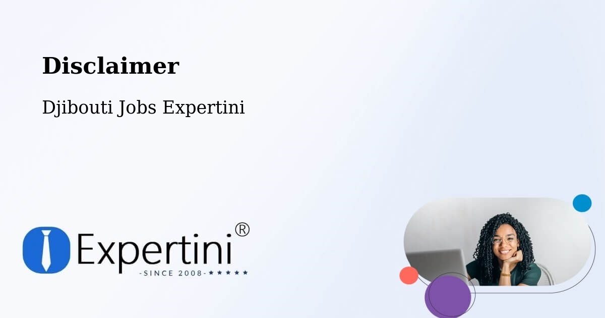 Disclaimer – Obock - Djibouti Jobs Expertini