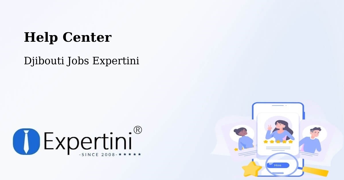 Help Center – Obock - Djibouti Jobs Expertini